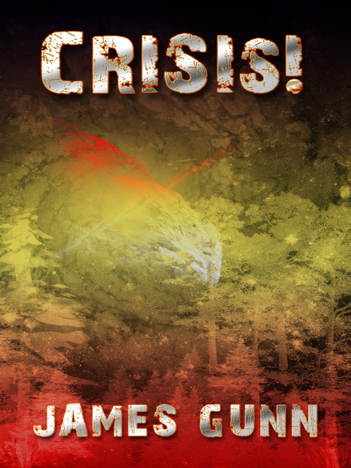 Title details for Crisis! by James Gunn - Available